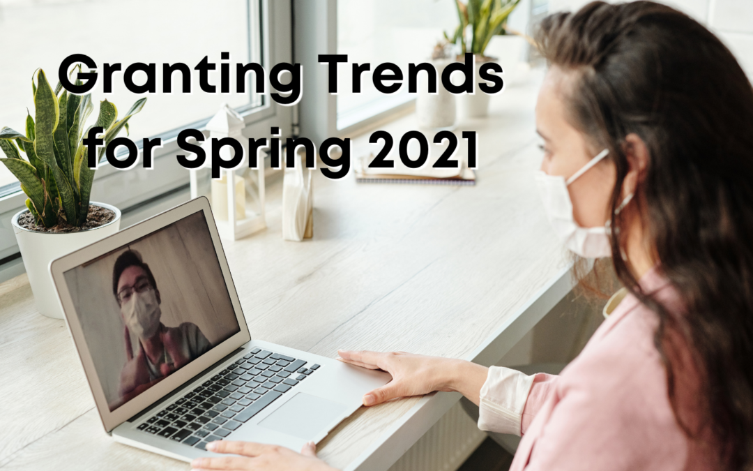 Granting Trends for Spring 2021