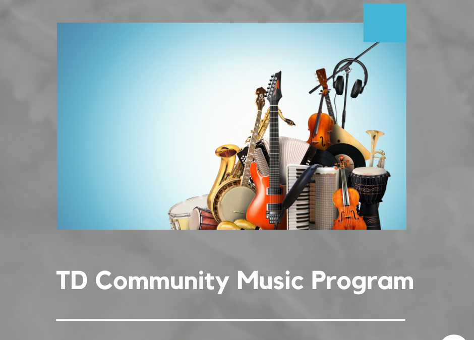 MusiCounts TD Community Music Program